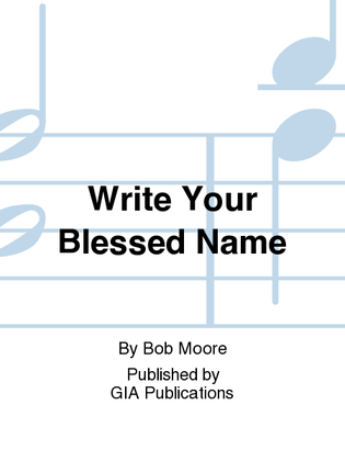 Book cover for Write Your Blessed Name
