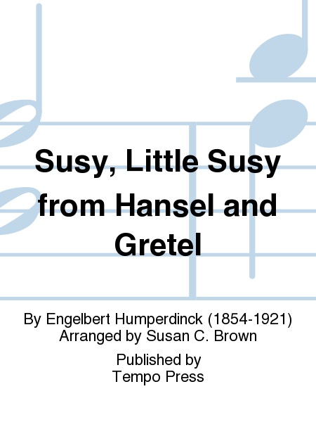 Hansel and Gretel: Susy, Little Susy image number null