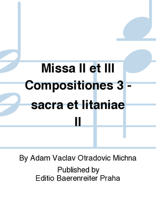 Missa II et III Compositiones 3 - sacra et litaniae II