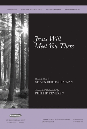 Book cover for Jesus Will Meet You There - Anthem