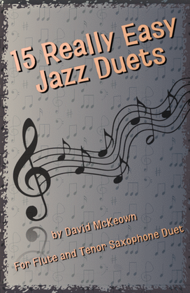 Book cover for 15 Really Easy Jazz Duets for Flute and Tenor Saxophone Duet