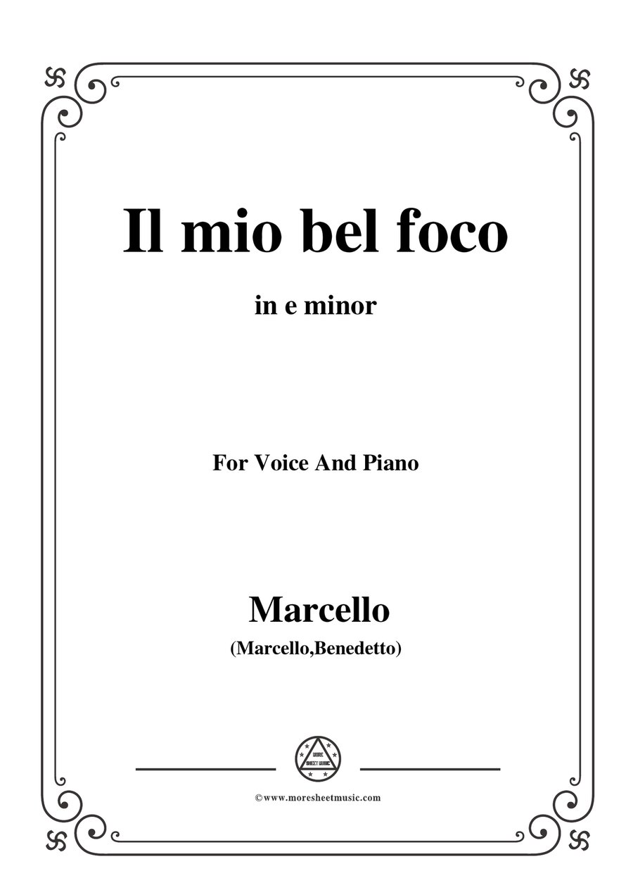 Marcello-Il mio bel foco,in e minor,for Vioce and Piano