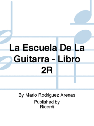 Book cover for La Escuela De La Guitarra - Libro 2R