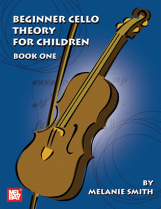 Beginner Cello Theory for Children, Book One