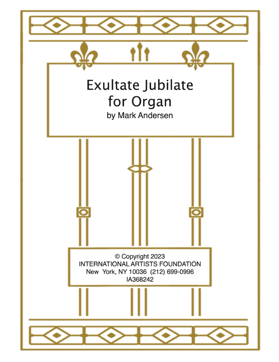 Exultate Jubilate for organ by Mark Andersen
