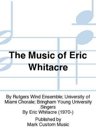 Book cover for The Music of Eric Whitacre