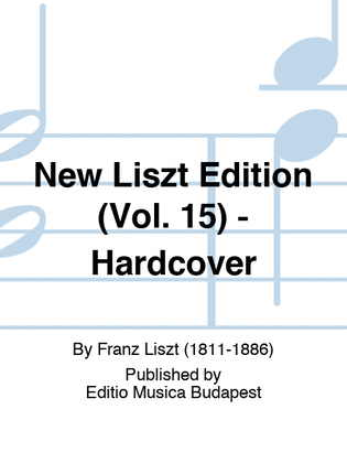Book cover for New Liszt Edition (Vol. 15) - Hardcover