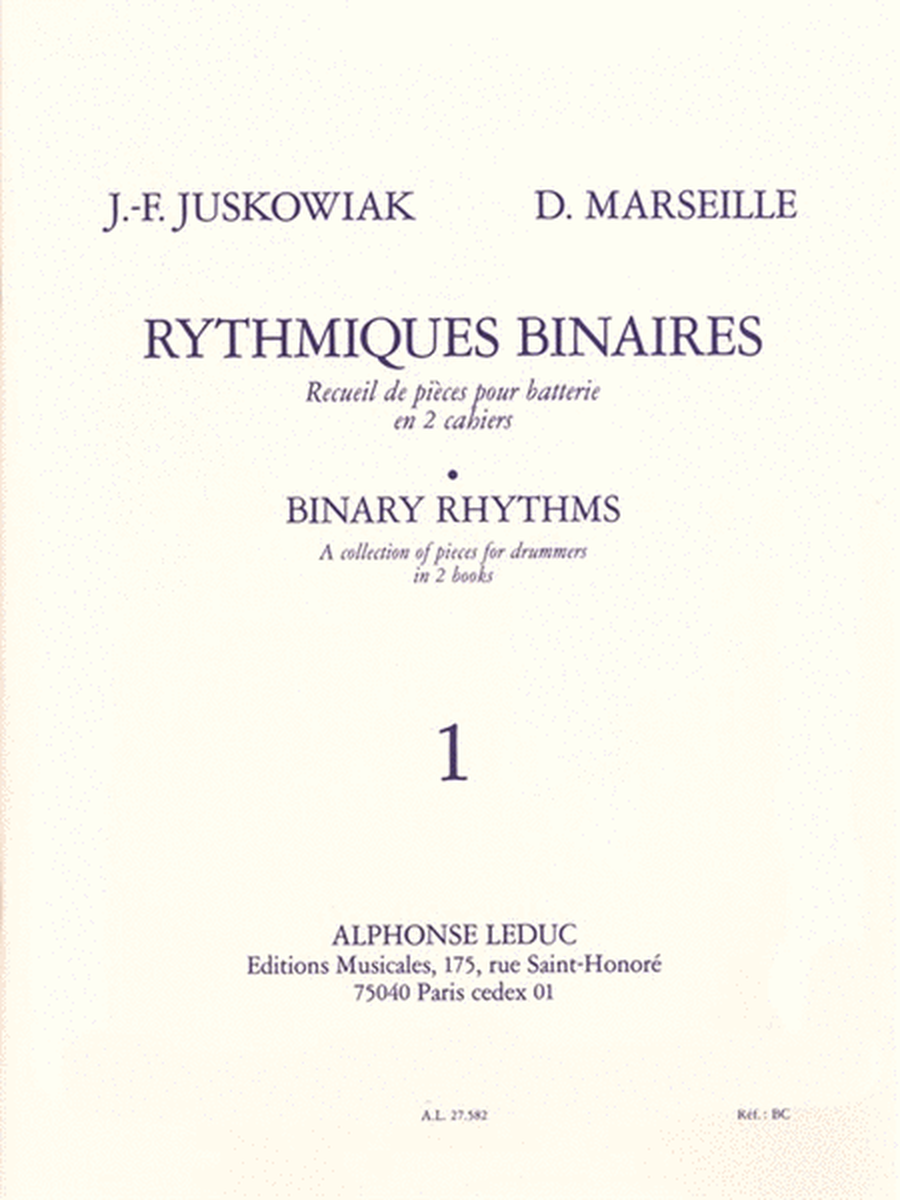 Jacques-francois Juskowiak Et Dominique Marseille - Rythmiques Binaires, Recueil De Pi
