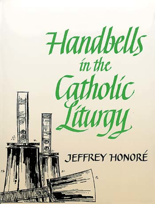 Book cover for Handbells in the Catholic Liturgy
