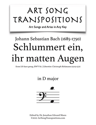 Book cover for BACH: Schlummert ein, ihr matten Augen, BWV 82 (transposed to D major)