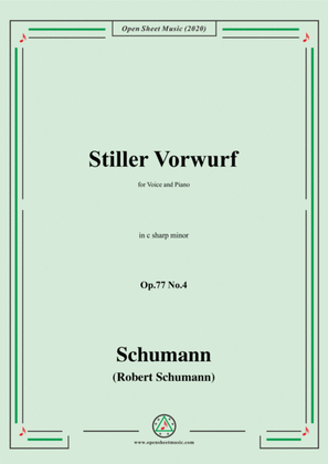 Schumann-Stiller Vorwurf,Op.77,No.4,in c sharp minor,for Voice&Piano