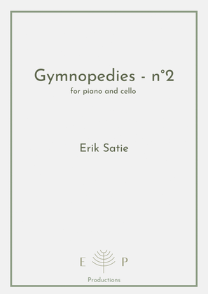Gymnopedie - n°2 for cello and piano