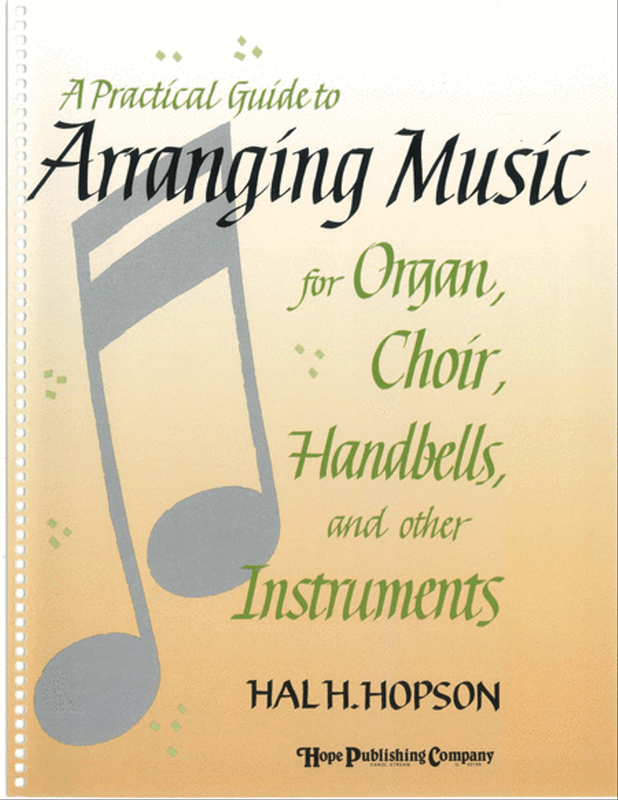 Practical Guide to Arranging Music for Organ, Choir, Handbells & Other Instrumen Choir scores gallery preview page 1