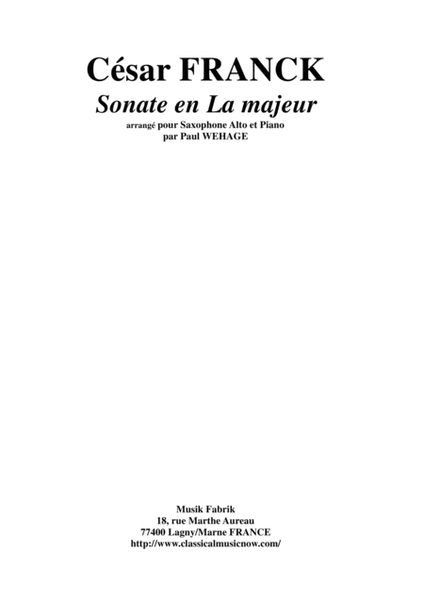 César Franck: Sonata in A major, arranged for alto saxophone and piano by Cesar Auguste Franck Alto Saxophone - Digital Sheet Music
