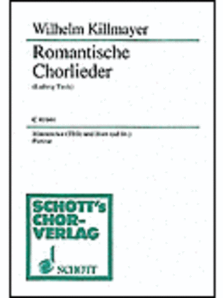 Killmayer Romantische Chorlieder Chor