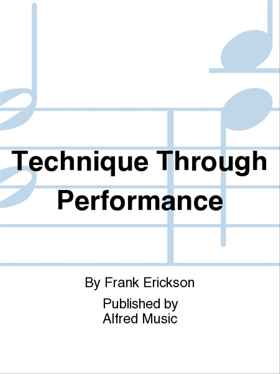 Technique Through Performance