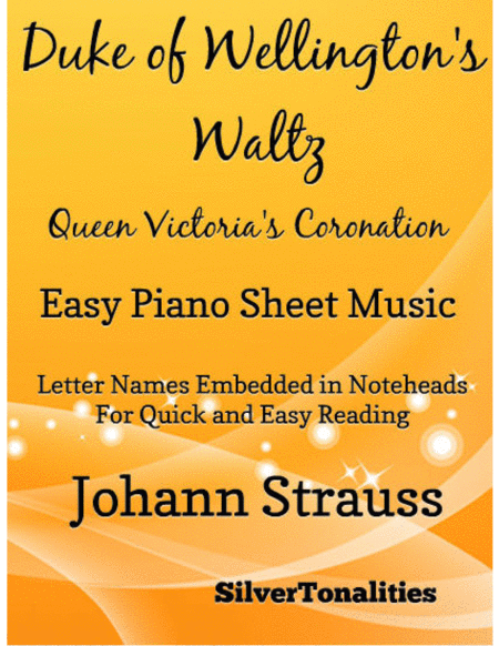 Duke of Wellington’s Waltz Queen Victoria’s Coronation Easy Piano Sheet Music