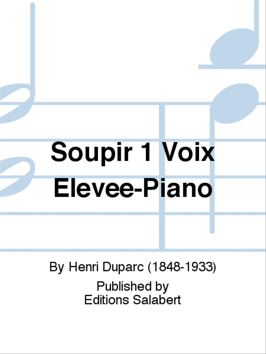 Soupir 1 Voix Elevee-Piano