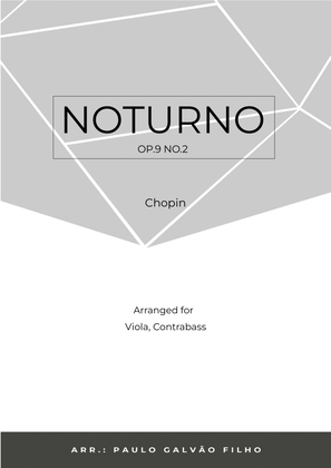 Book cover for NOTURNO OP.9 NO.2 - CHOPIN - VIOLA & CONTRABASS