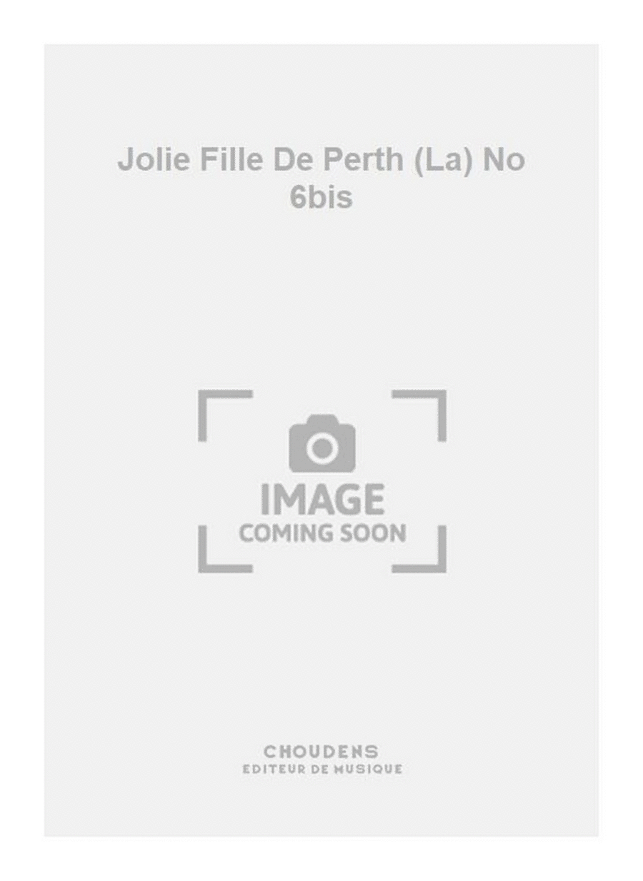 Jolie Fille De Perth (La) No 6bis Voice scores gallery preview page 1