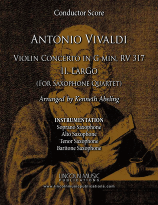 Vivaldi - Violin Concerto in G minor RV 317 - II. Largo (for Saxophone Quartet SATB)