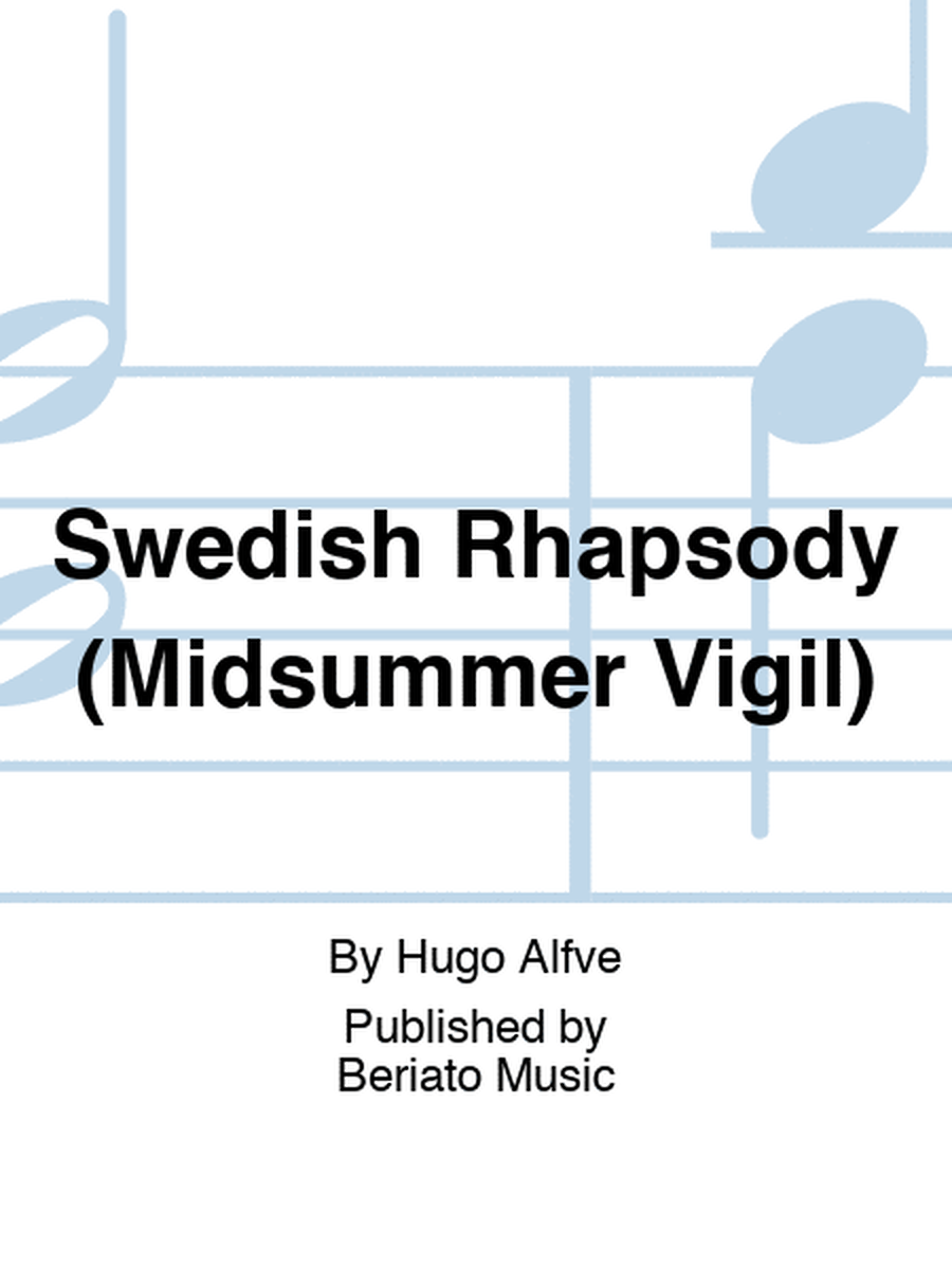 Swedish Rhapsody (Midsummer Vigil)