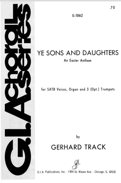 Ye Sons and Daughters - SATB edition