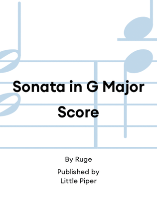 Book cover for Sonata in G Major Score