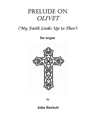 Prelude on Olivet ('My Faith Looks Up to Thee')