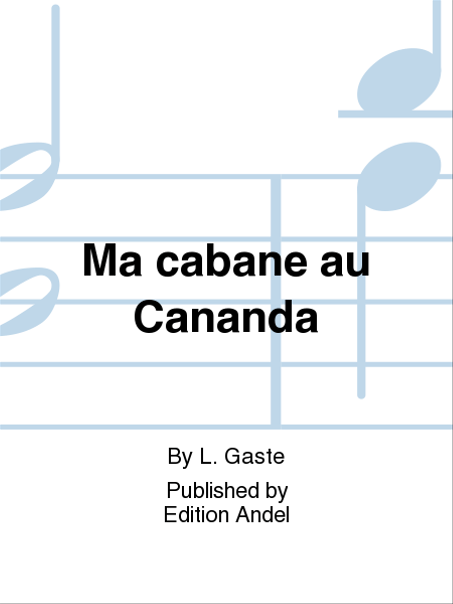 Ma cabane au Cananda