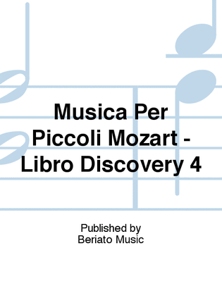 Book cover for Musica Per Piccoli Mozart - Libro Discovery 4