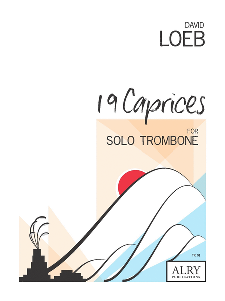 19 Caprices for Solo Trombone