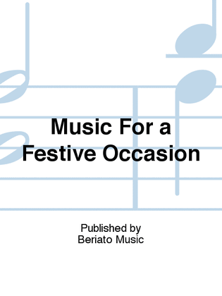 Music For a Festive Occasion