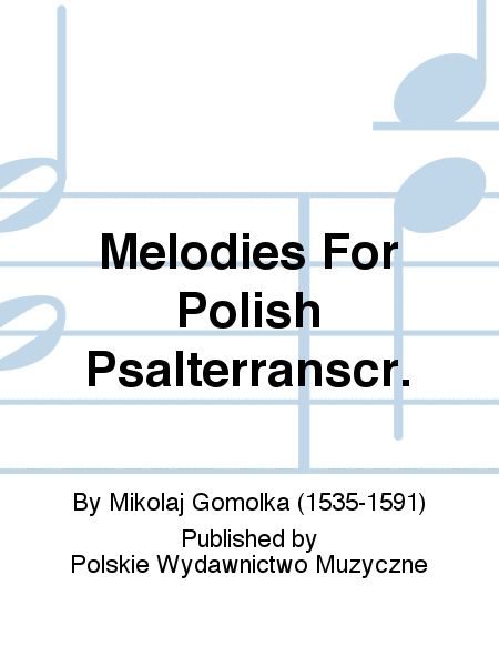 Melodies For Polish Psalterranscr.