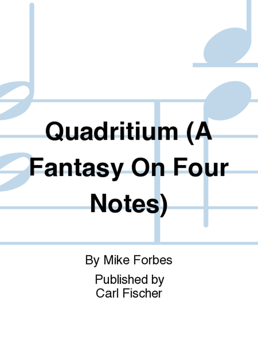Quadritium (A Fantasy On Four Notes) image number null