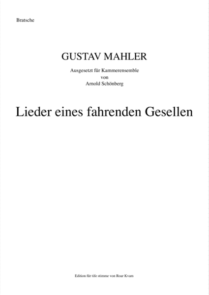 Mahler/Schönberg: Lieder Eines Fahrenden Gesellen ( Chamber Ensemble and Bass voice)