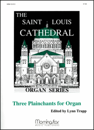 Book cover for Three Plainchants for Organ, Set 1