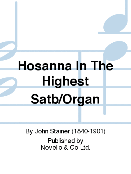 Hosanna In The Highest