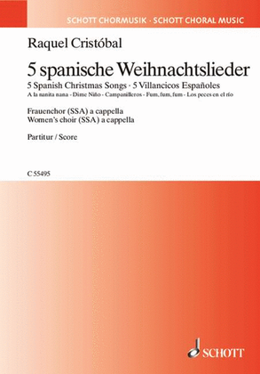Book cover for 5 (five) Spanish Christmas Songs Female Choir Ssa A Cappella, Spanish