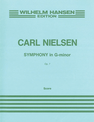 Carl Nielsen: Symphony No.1 In G Minor Op.7 (Full Score)