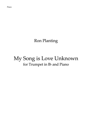 My Song Is Love Unknown - for Trumpet in B Flat and Piano