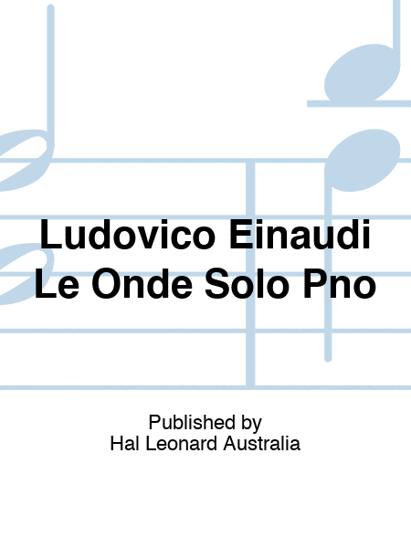 Ludovico Einaudi - Le Onde For Piano Solo