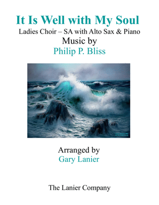 Book cover for IT IS WELL WITH MY SOUL (Ladies Choir - SA with Alto Sax & Piano)