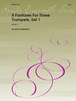 Book cover for 8 Fanfares For Three Trumpets, Set 1