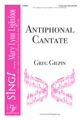 Book cover for Antiphonal Cantate (Three-part Mixed/SAB)