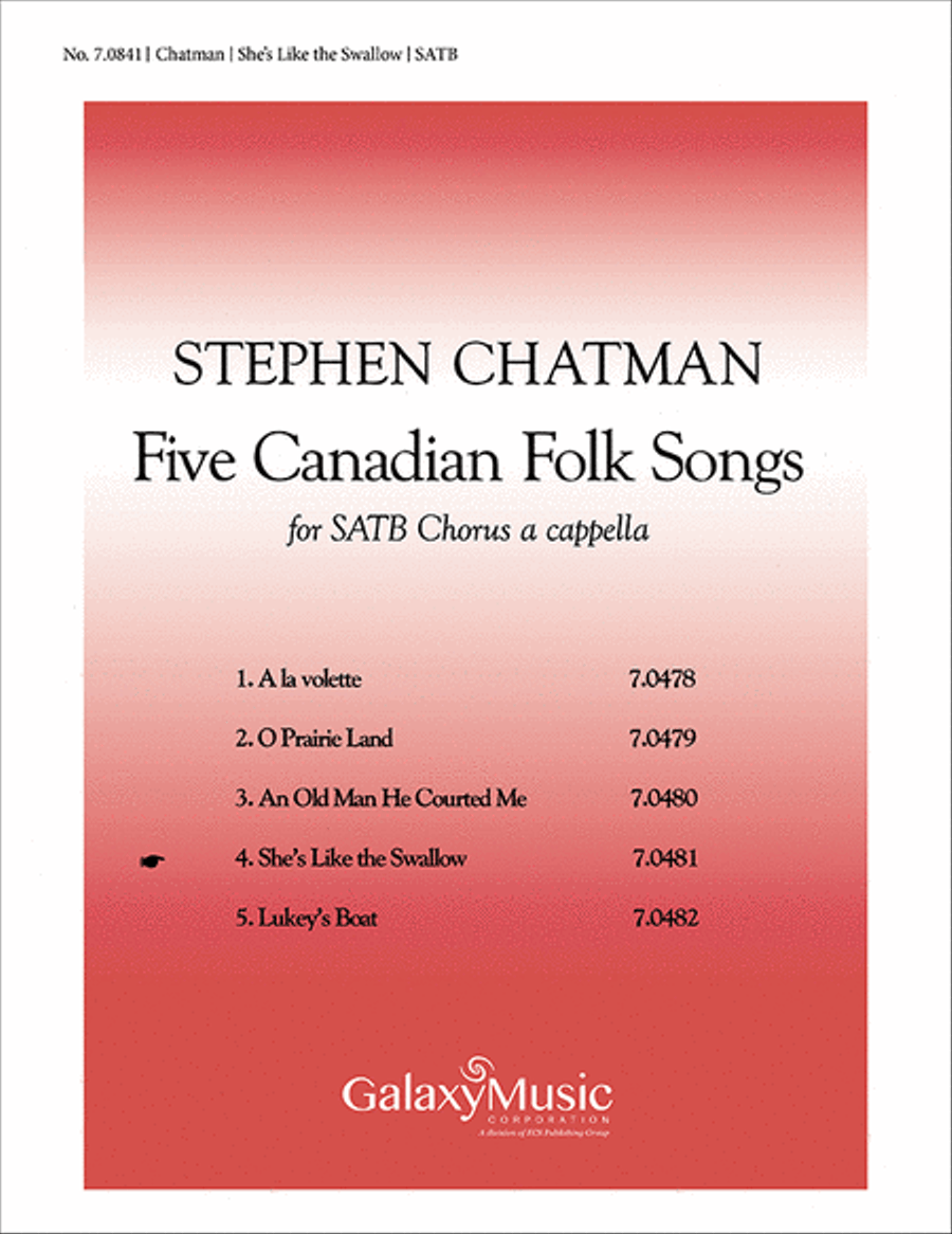 Five Canadian Folk-Songs: 4. She's Like the Swallow 4-Part scores gallery preview page 1
