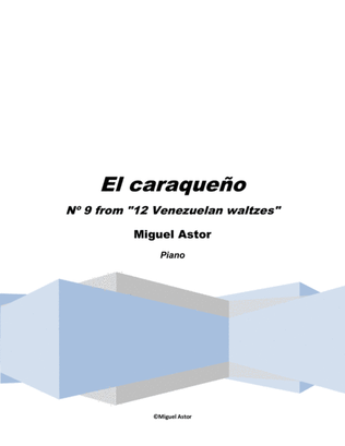 El caraqueño ("The man from Caracas") - Venezuelan waltz Nº 9