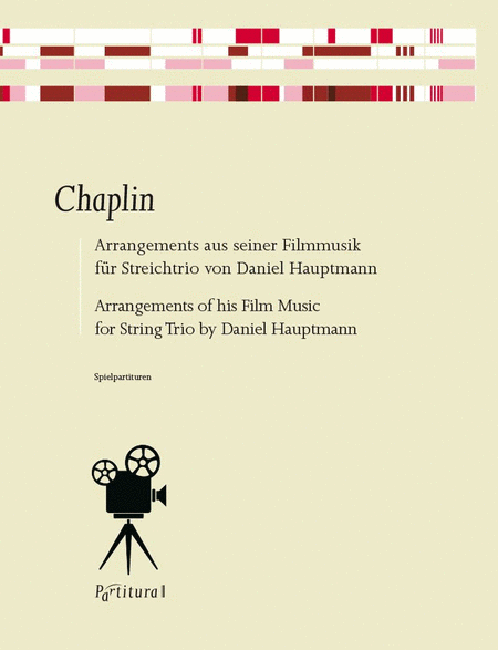 Chaplin, Arrangements of his Fim Music