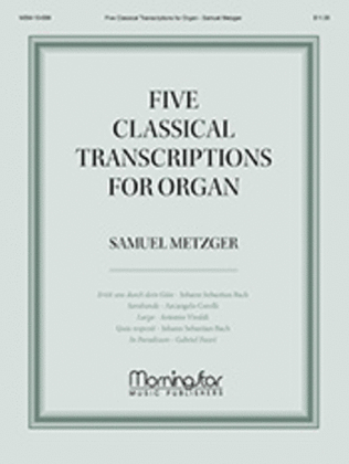 Book cover for Five Classical Transcriptions for Organ