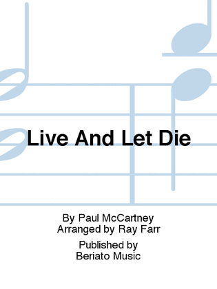 Live And Let Die